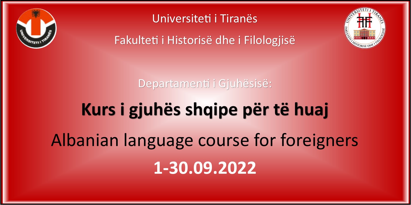 Departamenti i Gjuhësisë: 1-30 shtator 2022, do të zhvillohet shkolla verore “Kurs i Gjuhës shqipe për të huaj”.