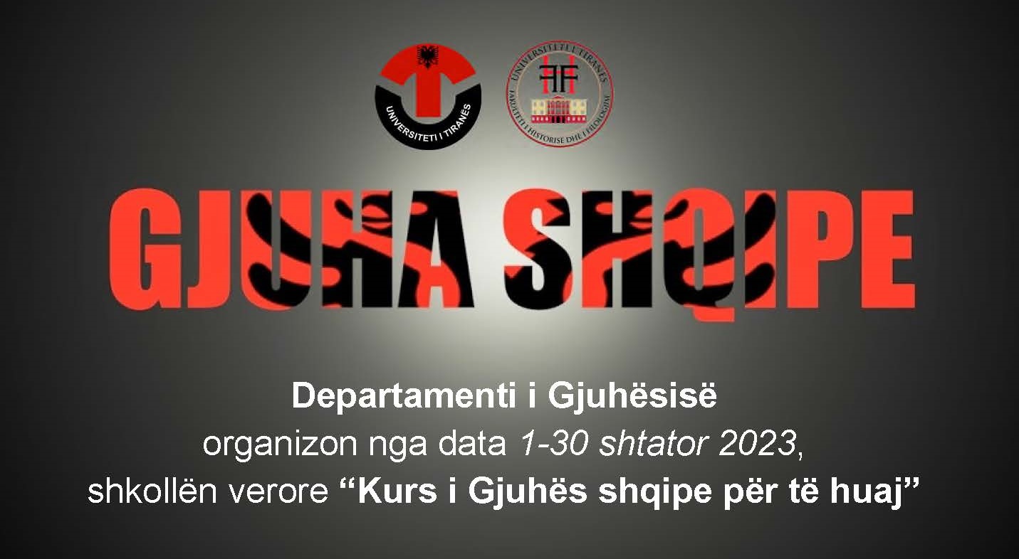 Departamenti i Gjuhësisë: Nga data 1-30 shtator 2023, do të zhvillohet shkolla verore “Kurs i Gjuhës shqipe për të huaj”
